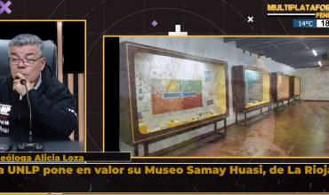 La Universidad Nacional de La Plata pone en valor su Museo Samay Huasi, de La Rioja