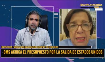 Marta Cohen: "Si Estados Unidos se retira de la OMS afecta al mundo entero"