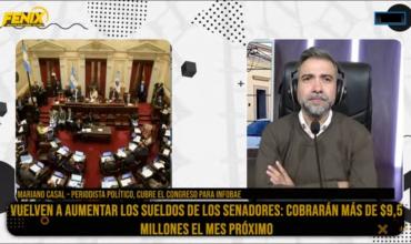 Mariano Casal en Fénix: Polémica por el aumento de la dieta de los senadores. Cobrarán más de $9,5 millones